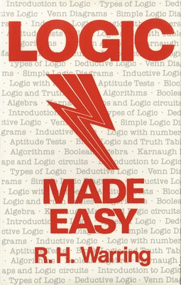 Logic Made Easy by Warring, Rh