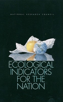 Ecological Indicators for the Nation by National Research Council