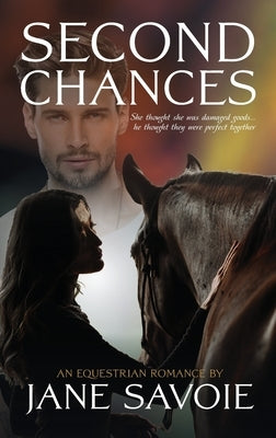 Second Chances by Savoie, Jane