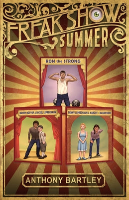 Freakshow Summer by Bartley, Anthony
