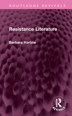 Resistance Literature by Harlow, Barbara