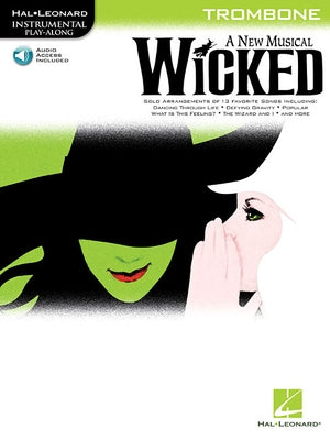 Wicked - Trombone Play-Along Pack - Book/Online Audio [With CD] by Schwartz, Stephen
