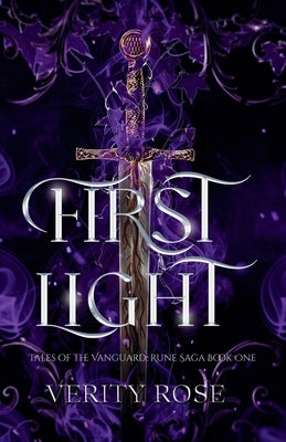 First Light by Rose, Verity