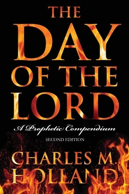 The Day of the Lord by Holland, Charles