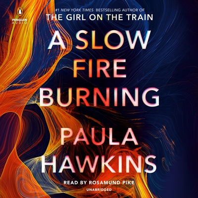 A Slow Fire Burning by Hawkins, Paula