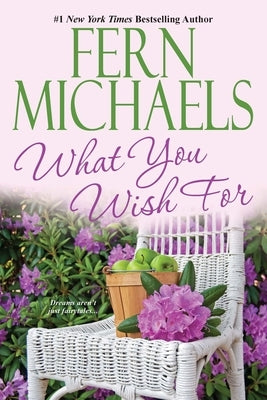 What You Wish For by Michaels, Fern