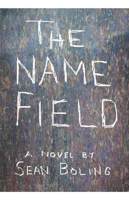 The Name Field by Boling, Sean
