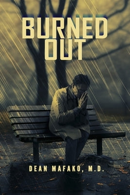 Burned Out by Mafako M. D., Dean