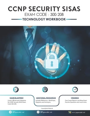 CCNP Security SISAS Technology Workbook: Exam (300-208) by Specialist, Ip