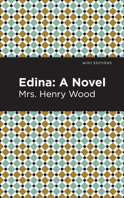 Edina by Wood, Mrs Henry
