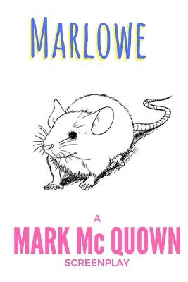 Marlowe by MC Quown, Mark