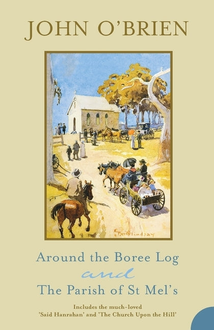Around the Boree Log and Parish St Mels by O'Brien, John
