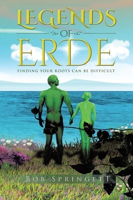 Legends of Erde by Springett, Bob