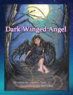 Dark Winged Angel by Bain, Lenora