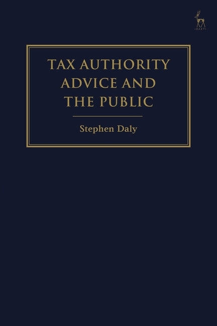 Tax Authority Advice and the Public by Daly, Stephen