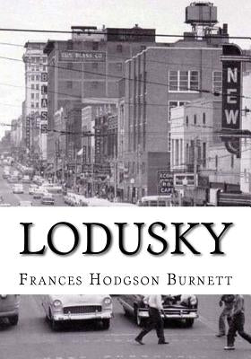 Lodusky by Burnett, Frances Hodgson