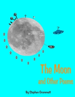 The Moon and Other Poems by Grummett, Stephen