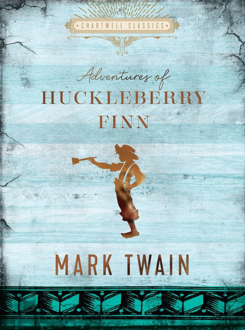 Adventures of Huckleberry Finn by Twain, Mark
