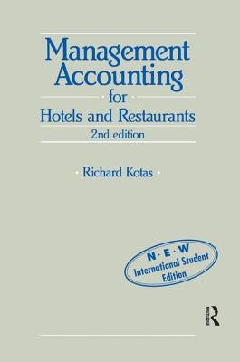 Management Accounting for Hotels and Restaurants by Kotas, Richard
