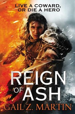 Reign of Ash by Martin, Gail Z.