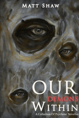 Our Demons Within by Shaw, Matt