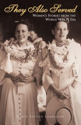 They Also Served by Lambright, Jeanie Sutton