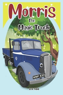 Morris The Magic Truck by Tidd, Darryl