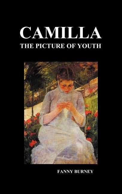 Camilla (Hardback) by Burney, Frances