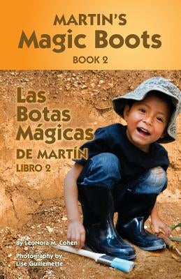 Martin's Magic Boots Book 2: Las Botas Magicas de Martin Libro 2 by Guillemette, Lise