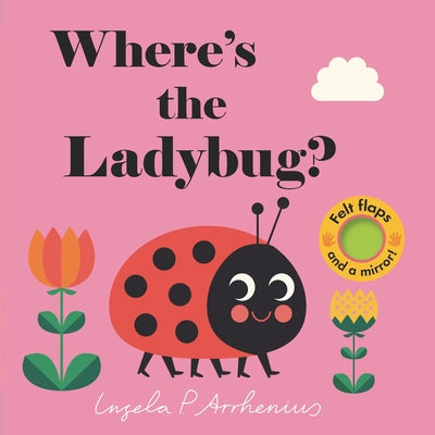 Where's the Ladybug? by Arrhenius, Ingela P.