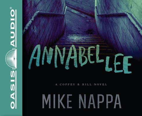 Annabel Lee (Library Edition): A Coffey & Hill Novel Volume 1 by Nappa, Mike