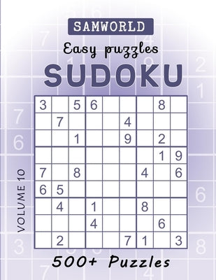 Easy Sudoku Puzzles: Over 500 Easy Sudoku Puzzles And Solutions (Volume 10) by Press, Samworld