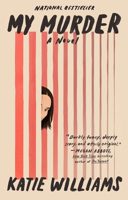 My Murder by Williams, Katie