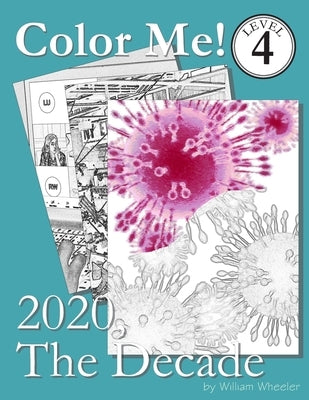 Color Me! 2020, The Decade by Wheeler, William C.