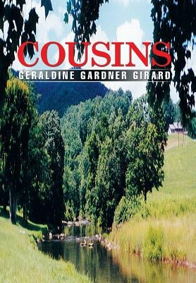 Cousins by Girard, Geraldine Gardner