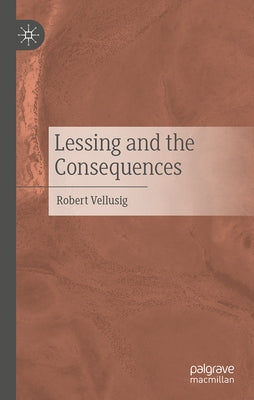 Lessing and the Consequences by Vellusig, Robert
