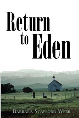 Return to Eden: Sequel to West of Nod by Joy, David