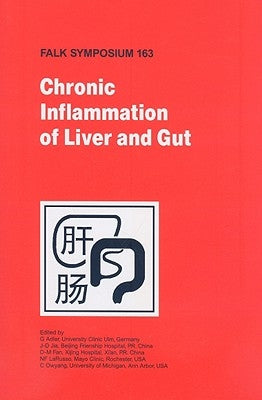 Chronic Inflammation of Liver and Gut by Adler, G.