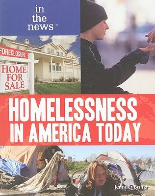 Homelessness in America Today by Bringle, Jennifer