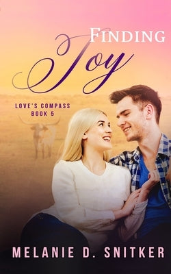 Finding Joy by Snitker, Melanie D.