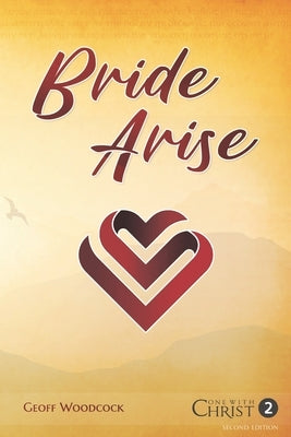 Bride Arise by Woodcock, Geoff