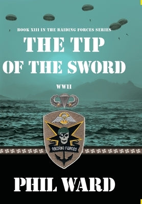 Tip of the Sword by Ward, Phil