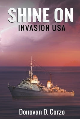 Shine On: Invasion USA by Corzo, Donovan