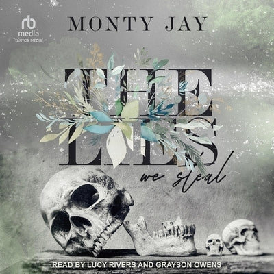 The Lies We Steal by Jay, Monty