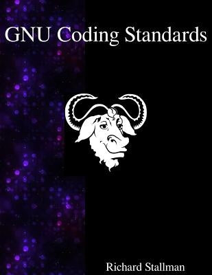 GNU Coding Standards by Stallman, Richard