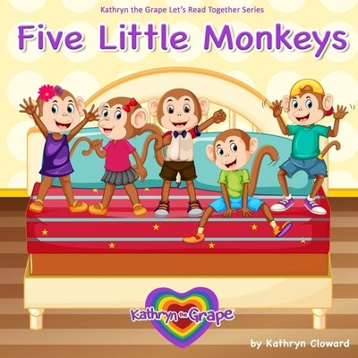 Five Little Monkeys by Cloward, Kathryn