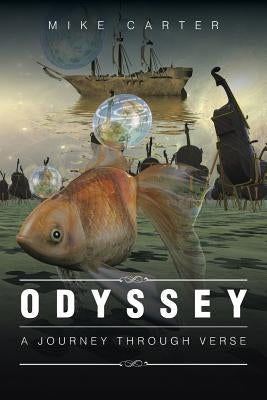Odyssey: A Journey Through Verse by Carter, Mike