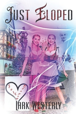 Just Eloped by Westerly, Lark