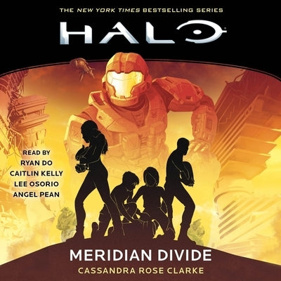 Halo: Meridian Divide by Clarke, Cassandra Rose