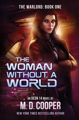 The Woman Without a World by Cooper, M. D.